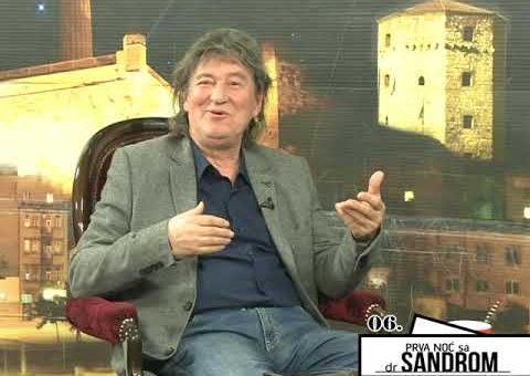 Prva noc sa dr Sandrom 06 – Zoran Dasic (TV KCN )
