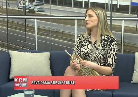 KCN Popodne – Danijela Veselinovic – Prva dama srpske trube ( TV KCN 06.03.2021.)
