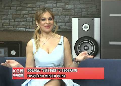KCN Popodne – Drina Pesic, voditeljka, PR i event menadzer dogadjaja „Vece Igre“ (TV KCN 17.04.2021)