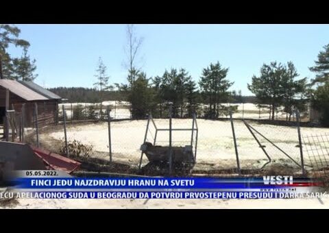 Info – Finci jedu najzdraviju hranu na svetu (TV KCN 05.05.2022)